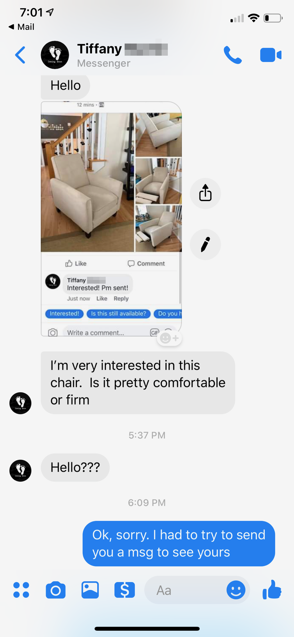 screenshot - Mail Tiffany Messenger Hello Is I'm very interested in this chair. Is it pretty comfortable or firm 37 Pm Hello??? Ok, sorry. I had to try to send you a msg to see yours O Ar
