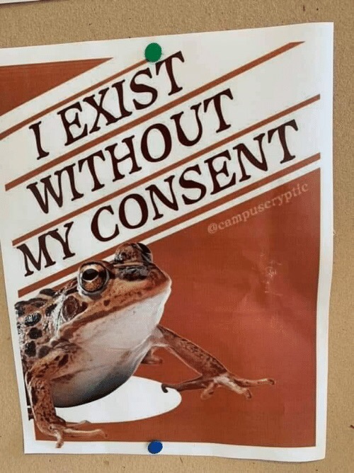 exist without my consent - I Exist Without My Consent campuscryptie