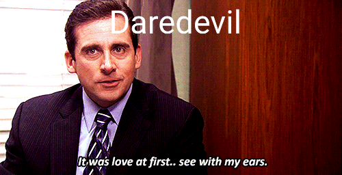 Avengers meme - michael scott love at first sight - Daredevil It was love at first.. see with my ears.
