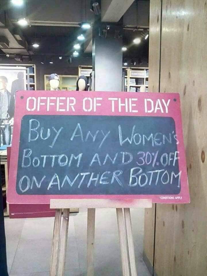 signage - Offer Of The Day Buy Any Women'S Bottom And 30% Off On Anther Bottom Conditions Apply