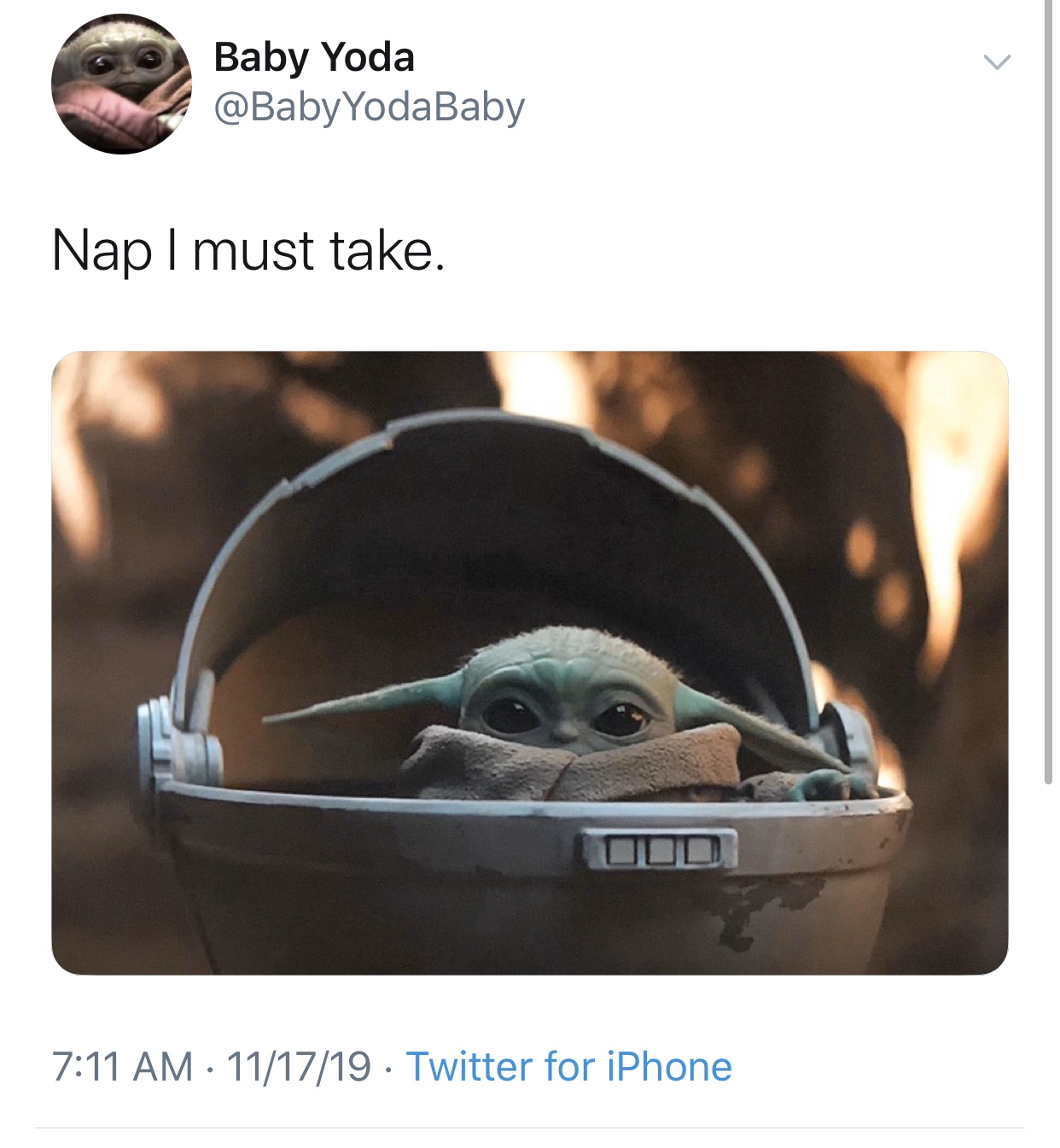 baby yoda meme - Baby Yoda NapI must take. 111719 Twitter for iPhone