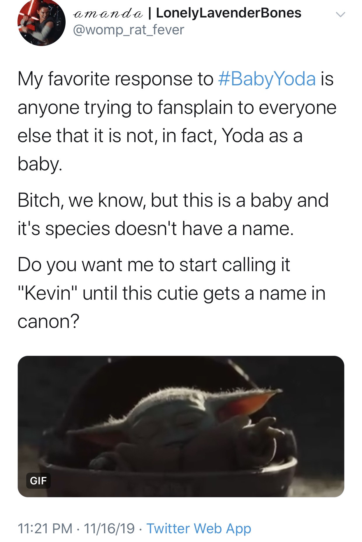 baby yoda meme - angle - amanda | Lonely LavenderBones My favorite response to is anyone trying to fansplain to everyone else that it is not, in fact, Yoda as a baby. Bitch, we know, but this is a baby and it's species doesn't have a name. Do you want me