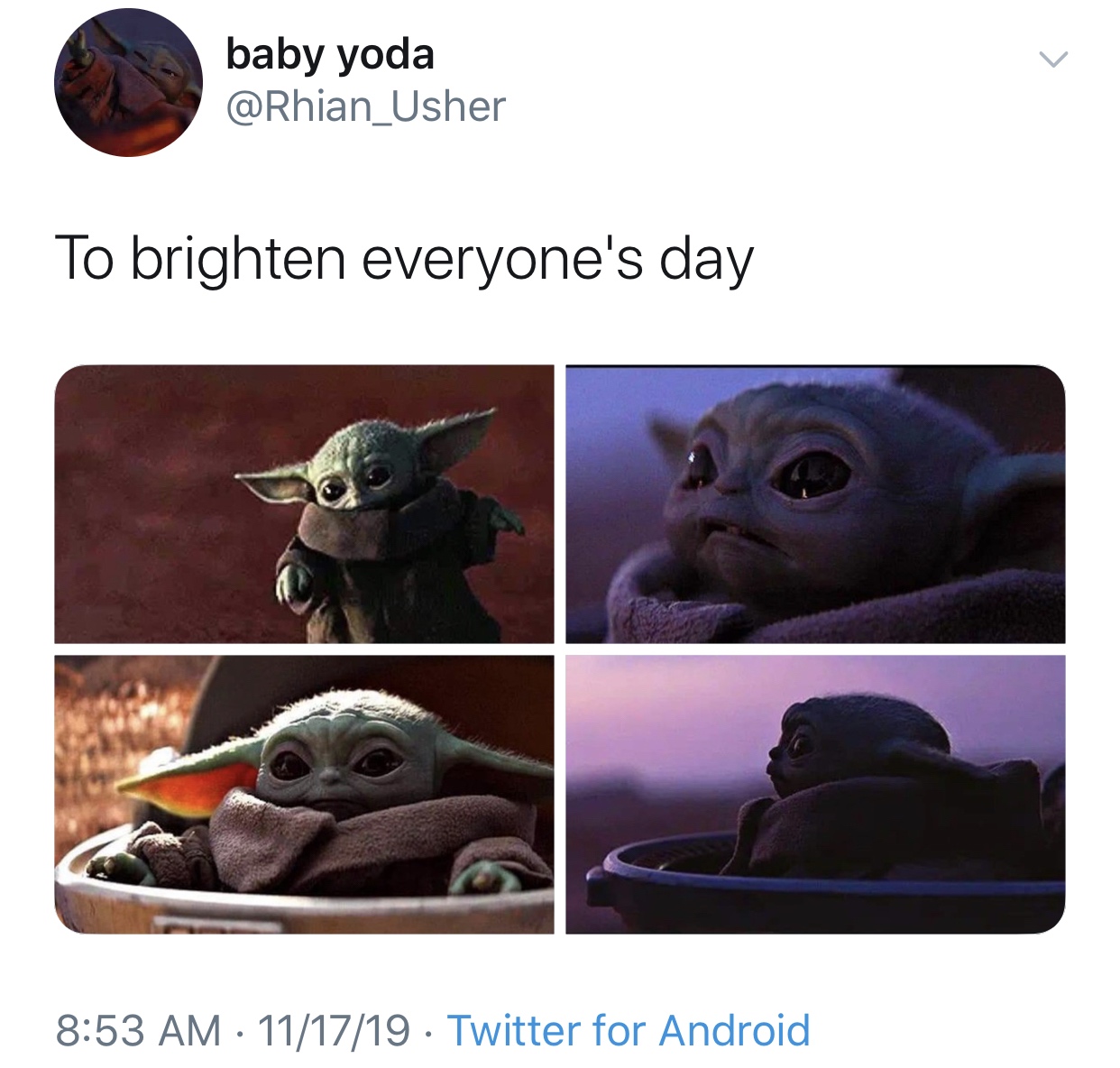 baby yoda meme - baby yoda To brighten everyone's day 111719 Twitter for Android