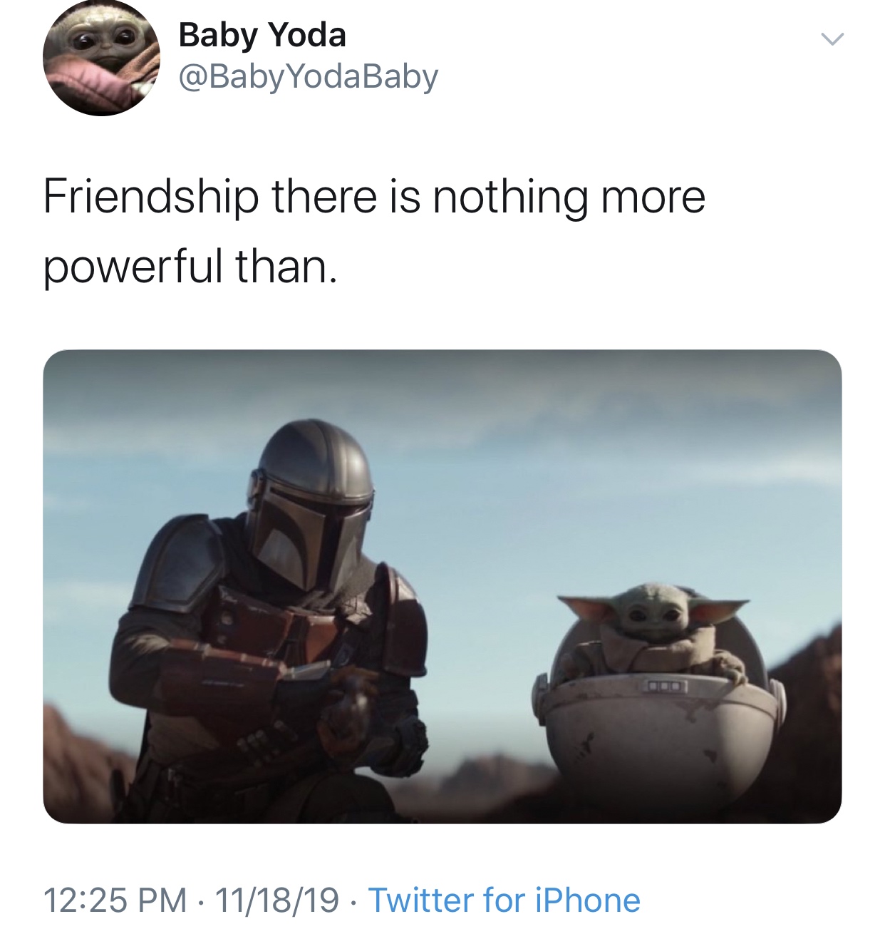 baby yoda meme - Baby Yoda Friendship there is nothing more powerful than. 111819 Twitter for iPhone