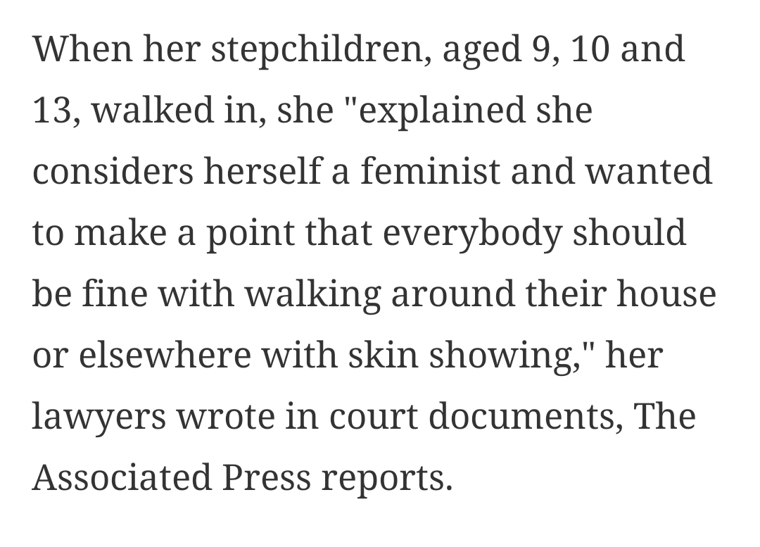 stressed depressed lemon zest - When her stepchildren, aged 9, 10 and 13, walked in, she "explained she considers herself a feminist and wanted to make a point that everybody should be fine with walking around their house or elsewhere with skin showing," 