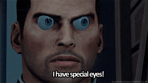 mass effect special eyes - I have special eyes! interestial