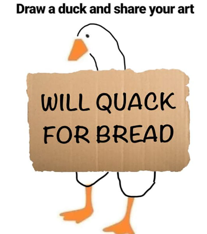 beak - Draw a duck and your art Will Quack For Bread