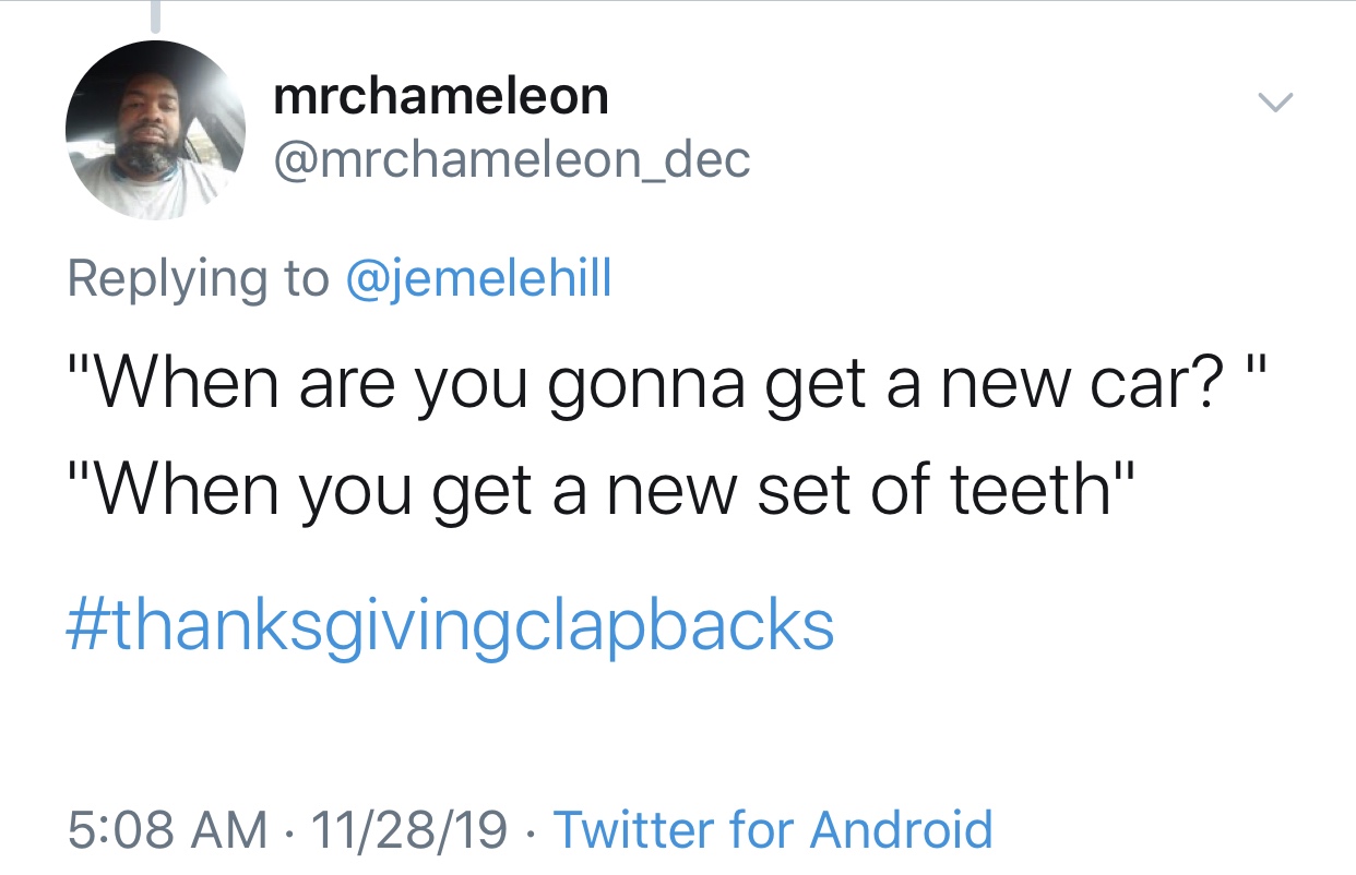 sam seder mise en scene - mrchameleon "When are you gonna get a new car?" "When you get a new set of teeth" 112819 Twitter for Android