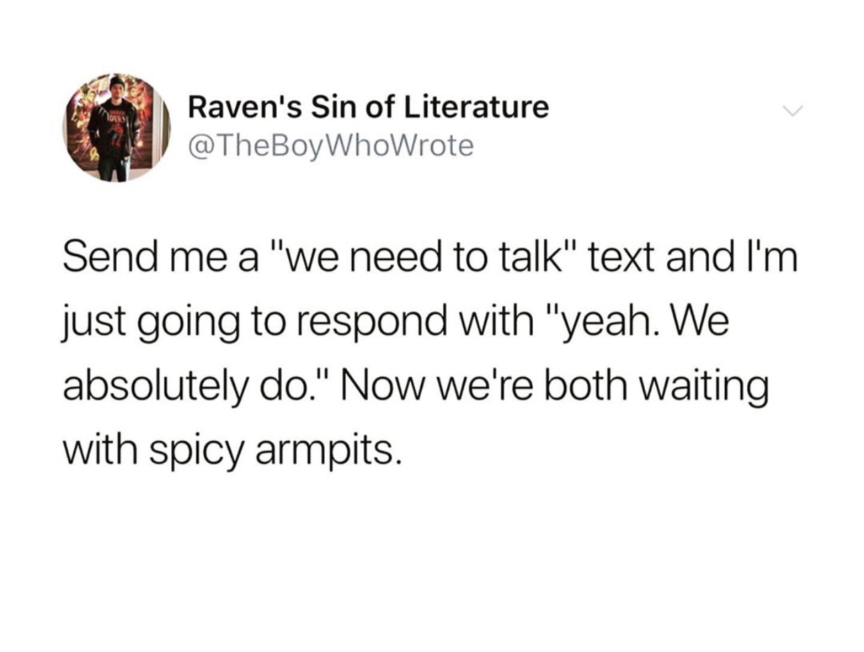 nurse fitness goals - Raven's Sin of Literature Send me a "we need to talk" text and I'm just going to respond with "yeah. We absolutely do." Now we're both waiting with spicy armpits.