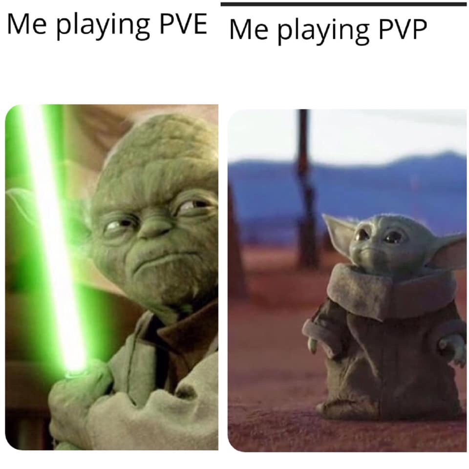 destiny baby yoda meme - Me playing Pve Me playing Pvp