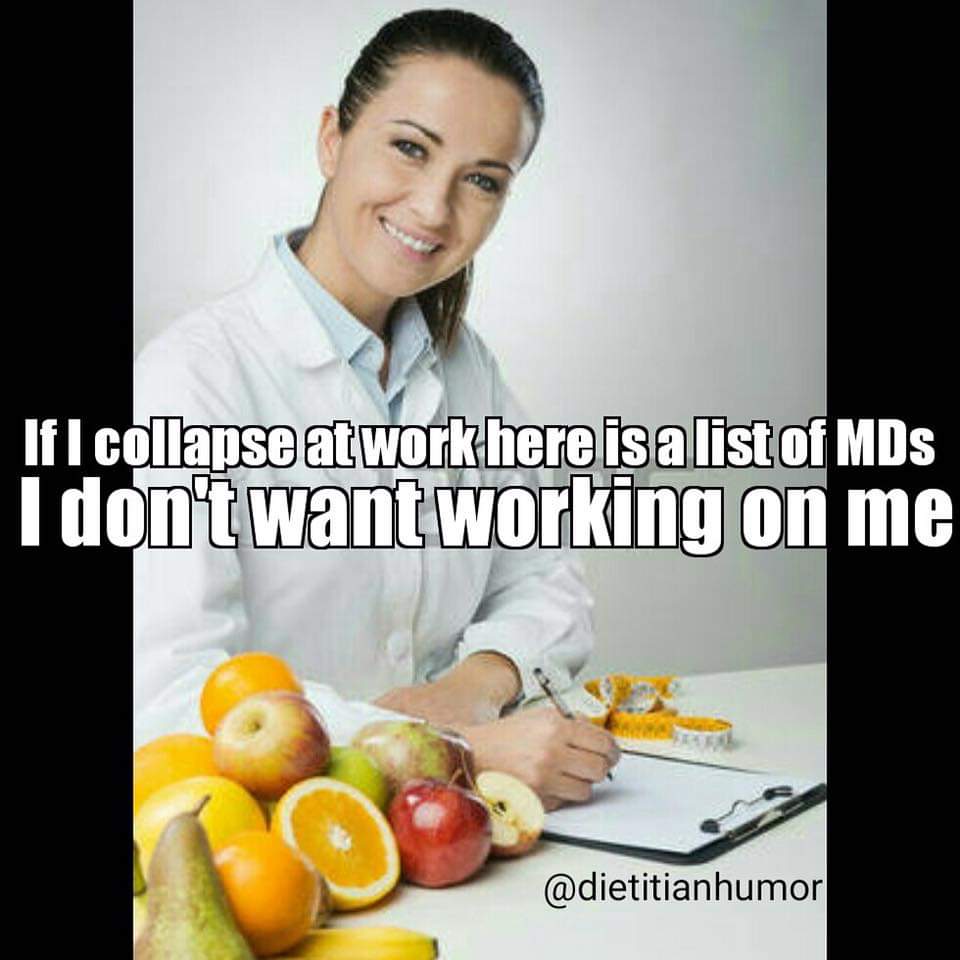 eating - If I collapse at workhere is a list of Mds I don't want working on me