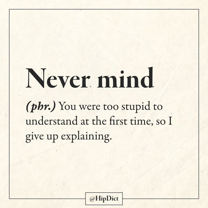 never again - Never mind phr. You were too stupid to understand at the first time, so I give up explaining.