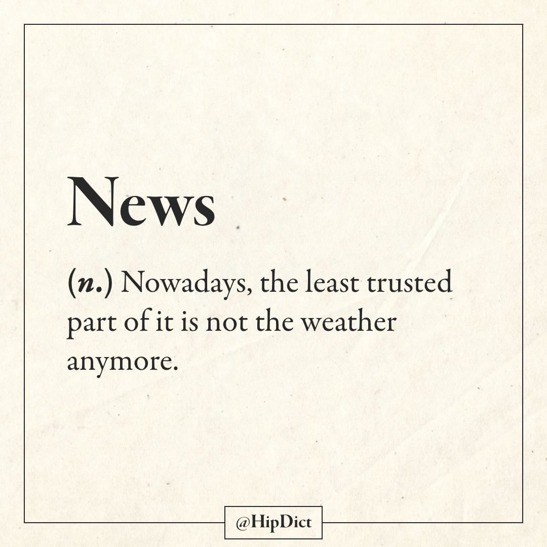 my life my rules - News n. Nowadays, the least trusted part of it is not the weather anymore.