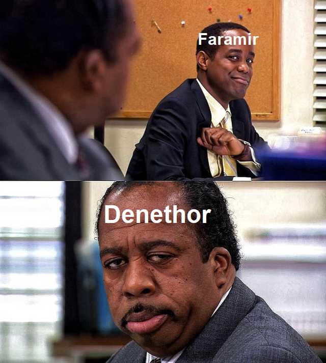 the office - stanley office meme template - Faramir Denethor