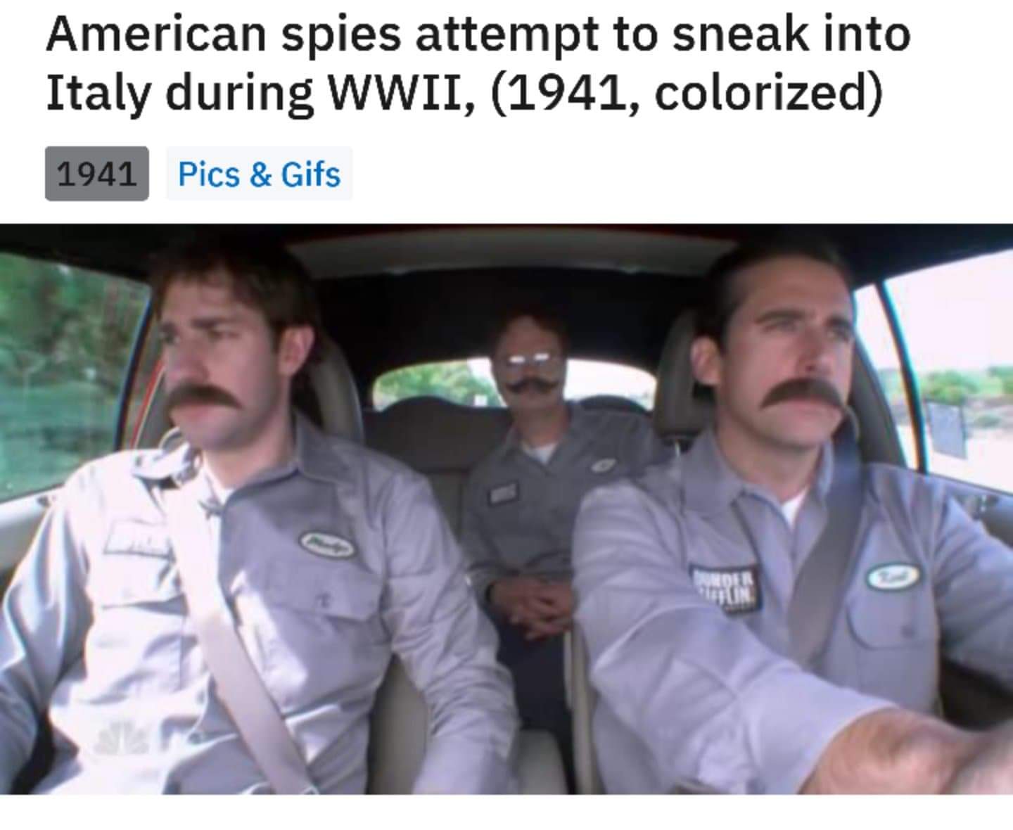 the office - area 51 memes - American spies attempt to sneak into Italy during Wwii, 1941, colorized 1941 Pics & Gifs