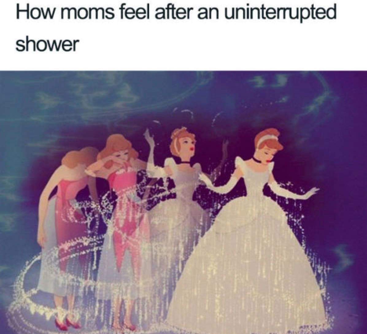 fairy godmother coffee meme - How moms feel after an uninterrupted shower