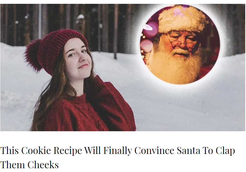 photo caption - This Cookie Recipe Will Finally Convince Santa To Clap Them Cheeks