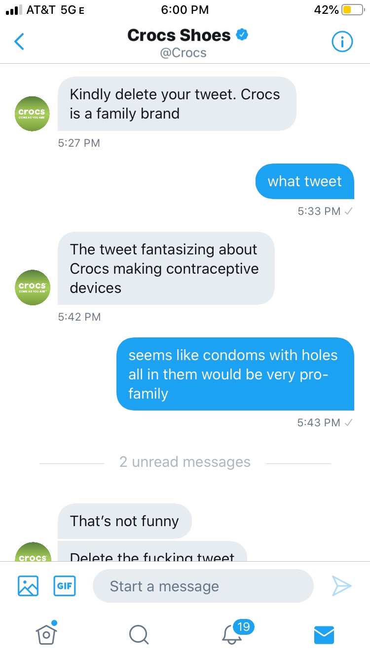 Jj At&T 5G E 42%O Crocs Shoes Kindly delete your tweet. Crocs is a family brand crocs Come As You Are what tweet The tweet fantasizing about Crocs making contraceptive devices crocs seems condoms with holes all in them would be very pro family 2 unread…