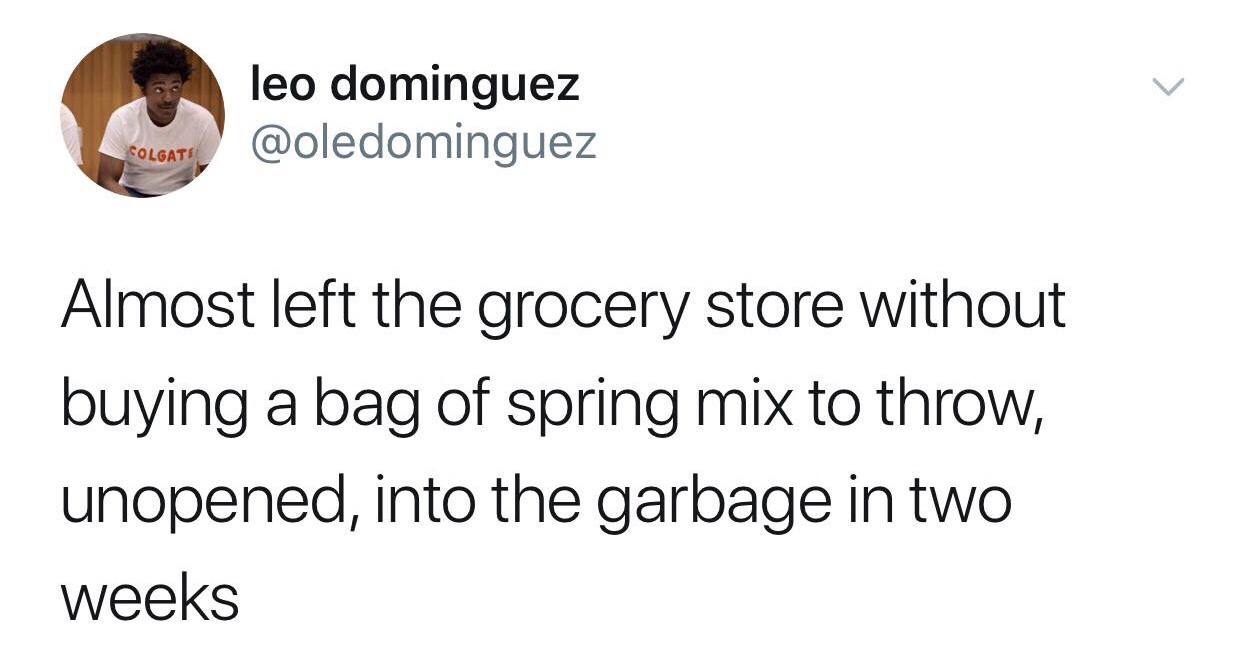 bill murray pothole tweet - leo dominguez Colgate Almost left the grocery store without buying a bag of spring mix to throw, unopened, into the garbage in two weeks