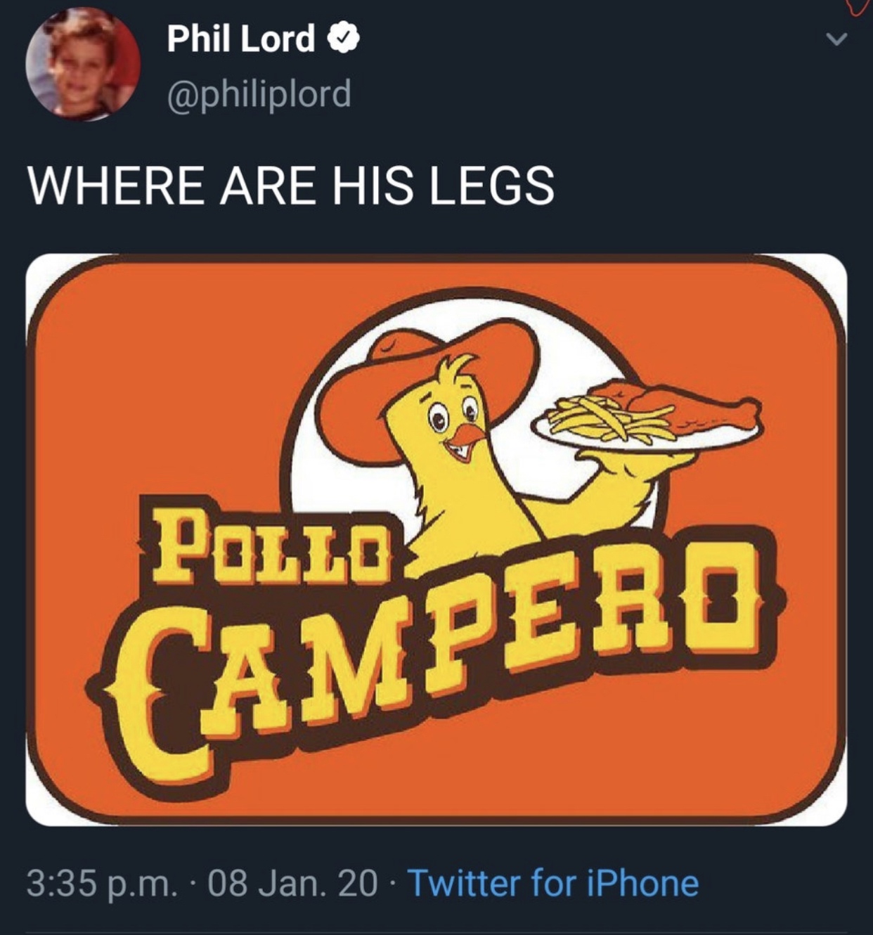 orange - Phil Lord Where Are His Legs Polld Campero p.m. 08 Jan. 20 Twitter for iPhone