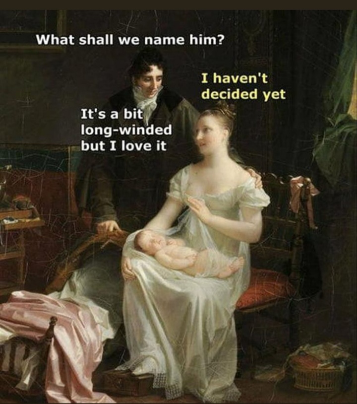 classical art memes love - What shall we name him? I haven't decided yet It's a bit longwinded but I love it