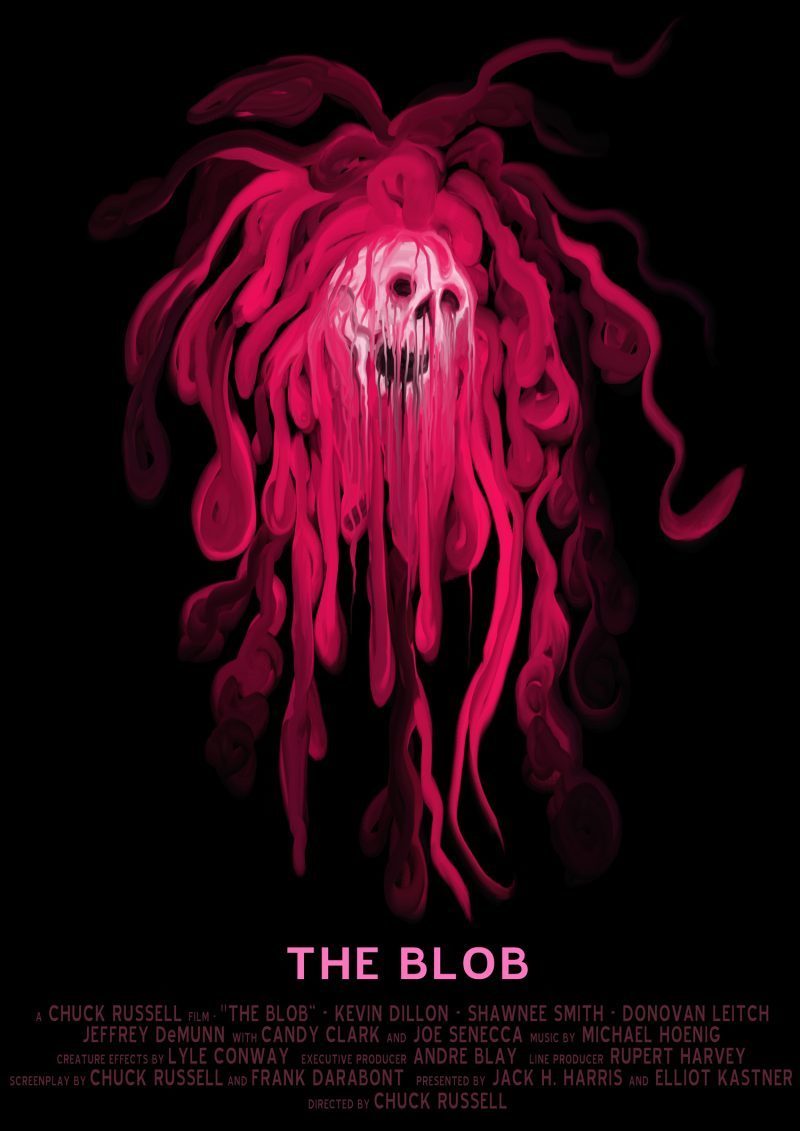 blob poster art - The Blob A Chuck Russell Film "The Blob" Kevin Dillon Shawnee Smith Donovan Leitch Jeffrey De Munn With Candy Clark And Joe Senecca Music By Michael Hoenig Creature Effects By Lyle Conway Executive Producer Andre Blay Line Producer Ruper