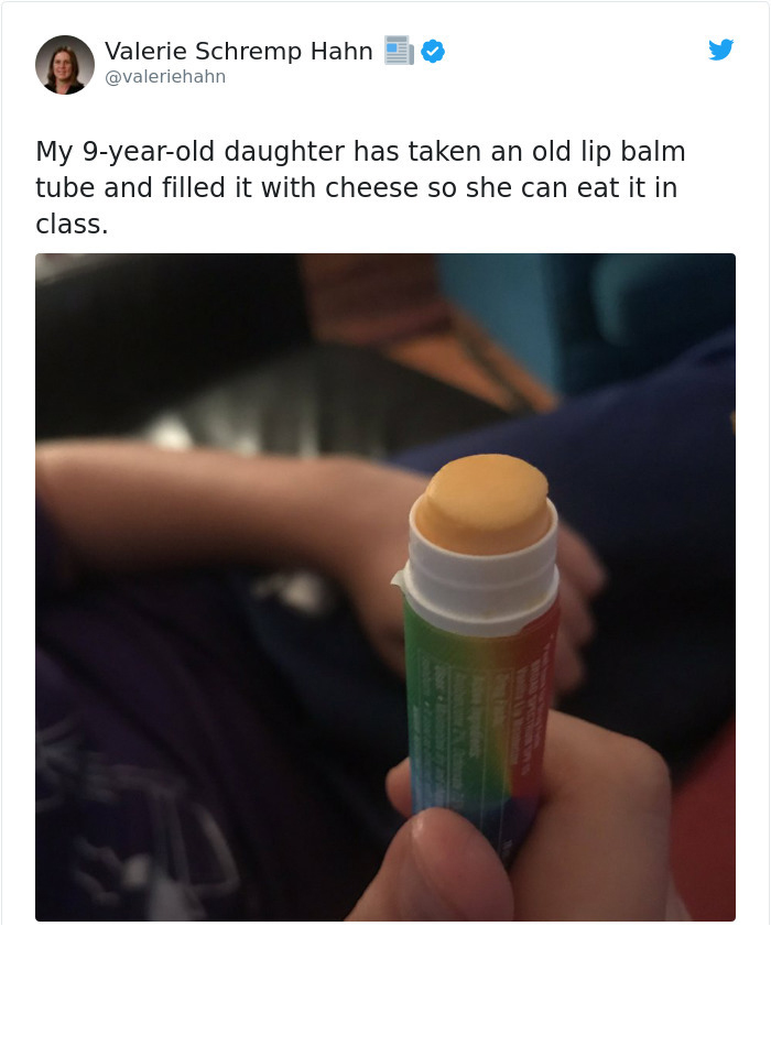 girl with cheese in lip balm - Valerie Schremp Hahn My 9yearold daughter has taken an old lip balm tube and filled it with cheese so she can eat it in class.