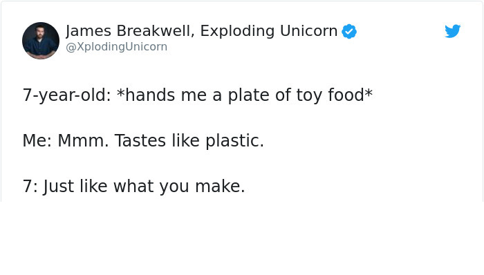 bill gates twitter justin bieber - James Breakwell, Exploding Unicorn 7yearold hands me a plate of toy food Me Mmm. Tastes plastic. 7 Just what you make.