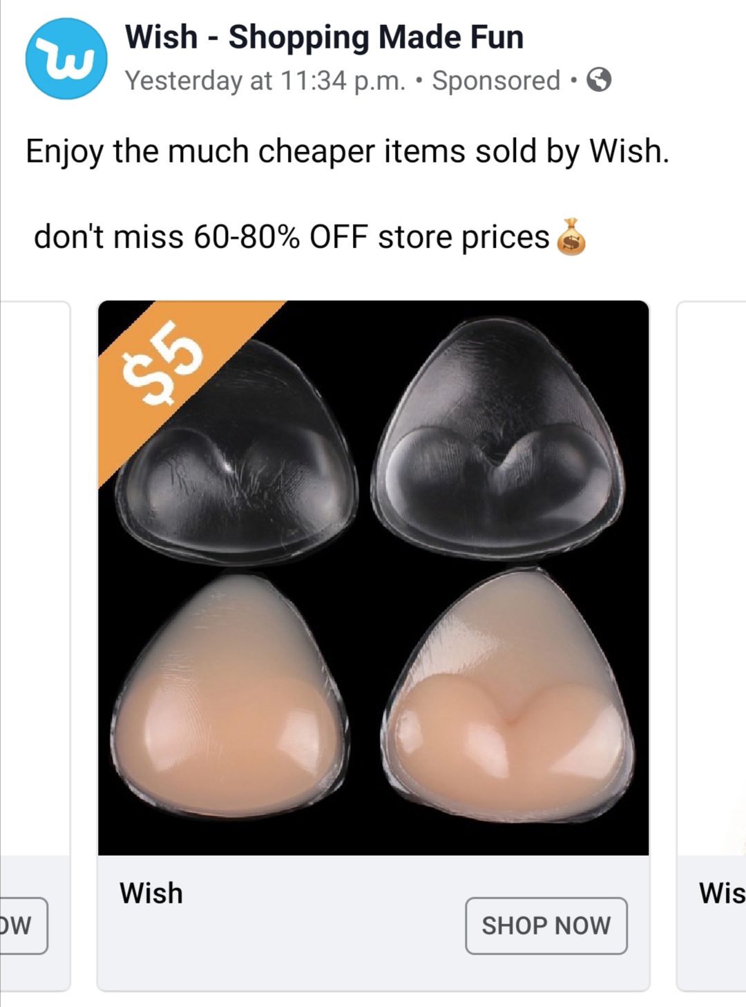 Wish Shopping Made Fun Yesterday at p.m. Sponsored Enjoy the much cheaper items sold by Wish. don't miss 6080% Off store prices $ $5 Wish Wis Dw Shop Now