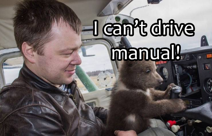I can't drive manual!
