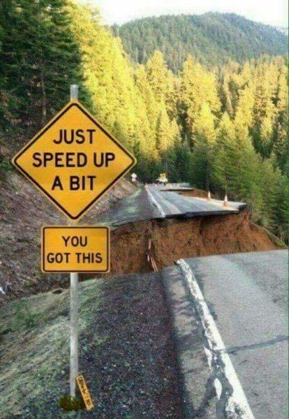 speed funny - Just Speed Up A Bit You Got This