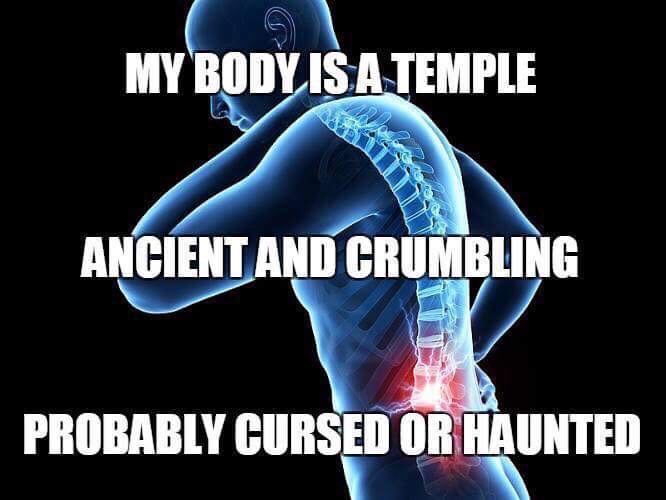 my body is like a temple meme - My Body Is A Temple Ancient And Crumbling Probably Cursed Or Haunted