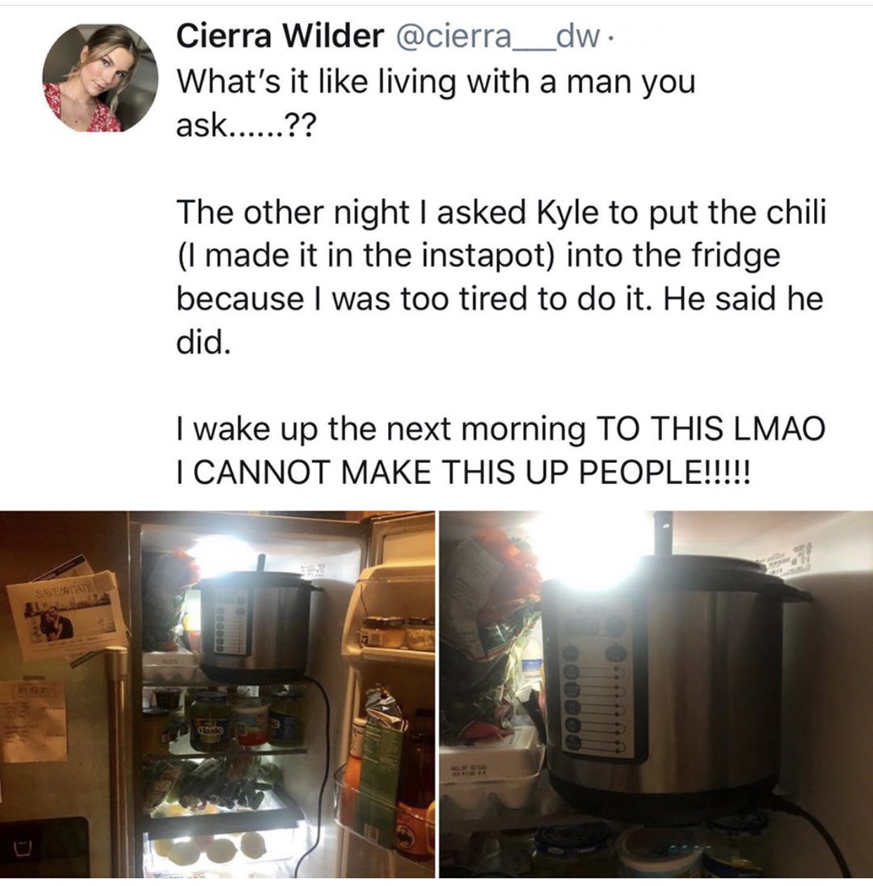 interior design - Cierra Wilder . What's it living with a man you ask......?? The other night I asked Kyle to put the chili I made it in the instapot into the fridge because I was too tired to do it. He said he did. I wake up the next morning To This Lmao