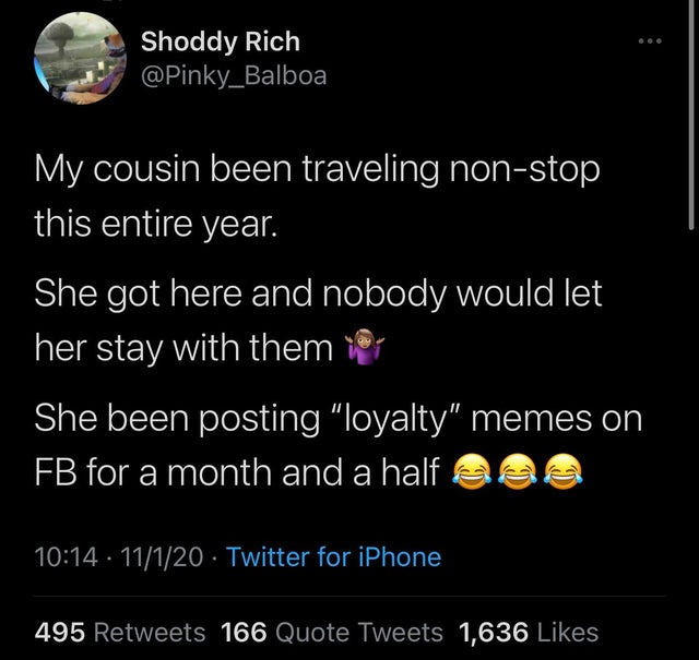 screenshot - Shoddy Rich My cousin been traveling nonstop this entire year. She got here and nobody would let her stay with them She been posting
