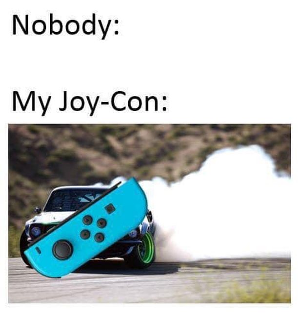fast and furious joy con drift - Nobody My JoyCon