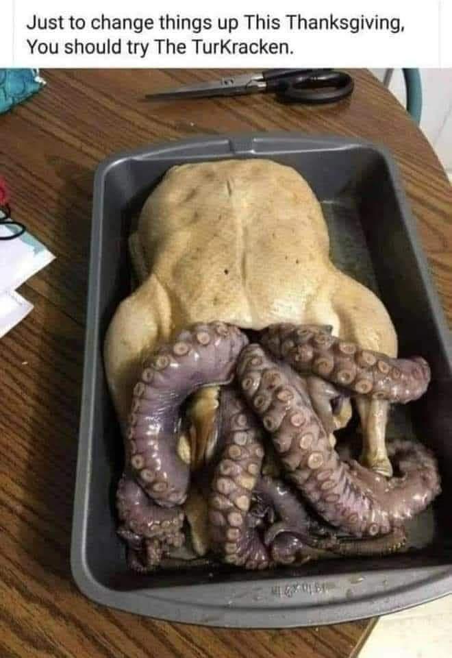 chicken octopus - Just to change things up This Thanksgiving, You should try The Turkracken.