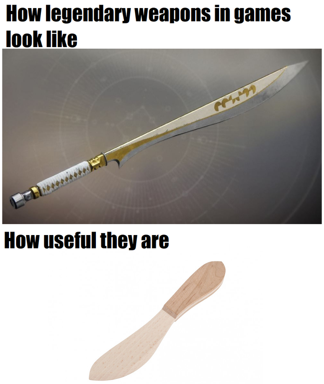 funny - How legendary weapons in games look How useful they are