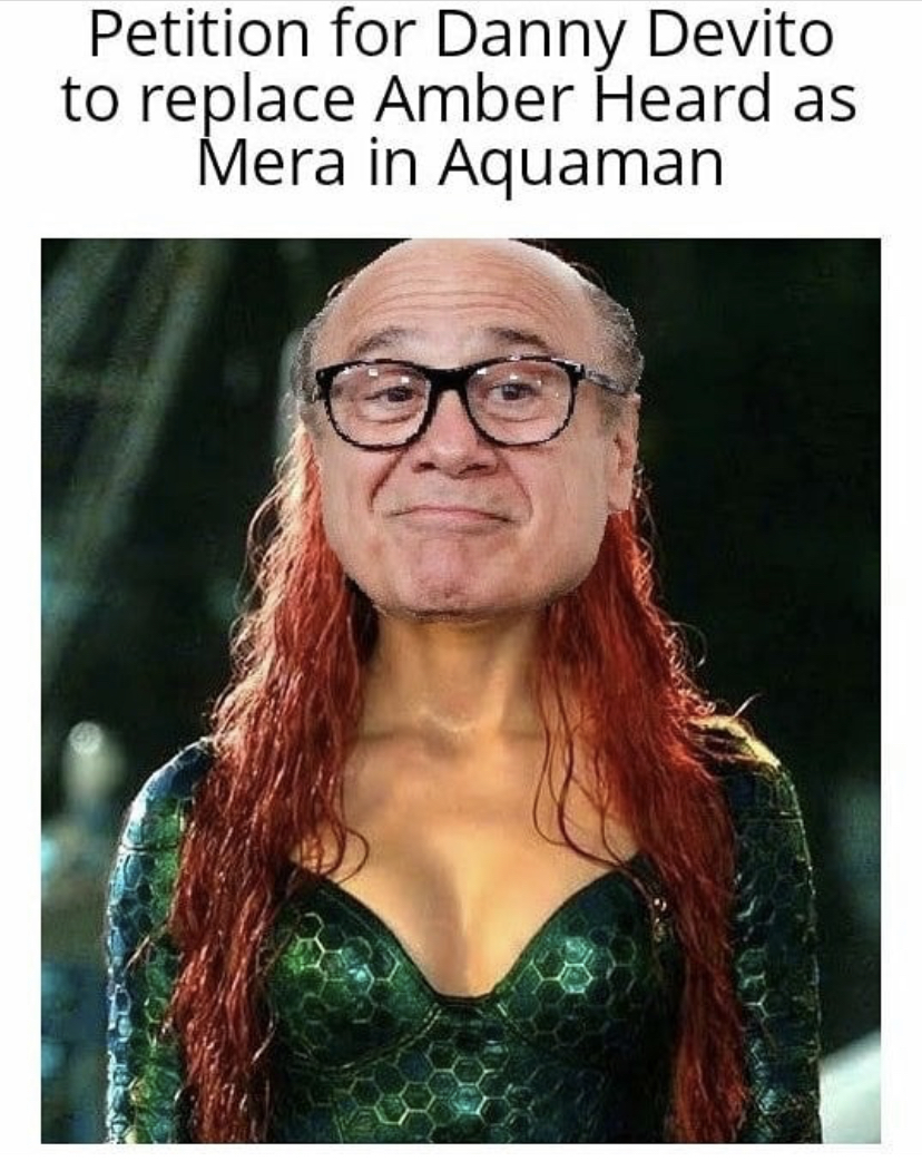 replace amber heard with johnny depp - Petition for Danny Devito to replace Amber Heard as Mera in Aquaman