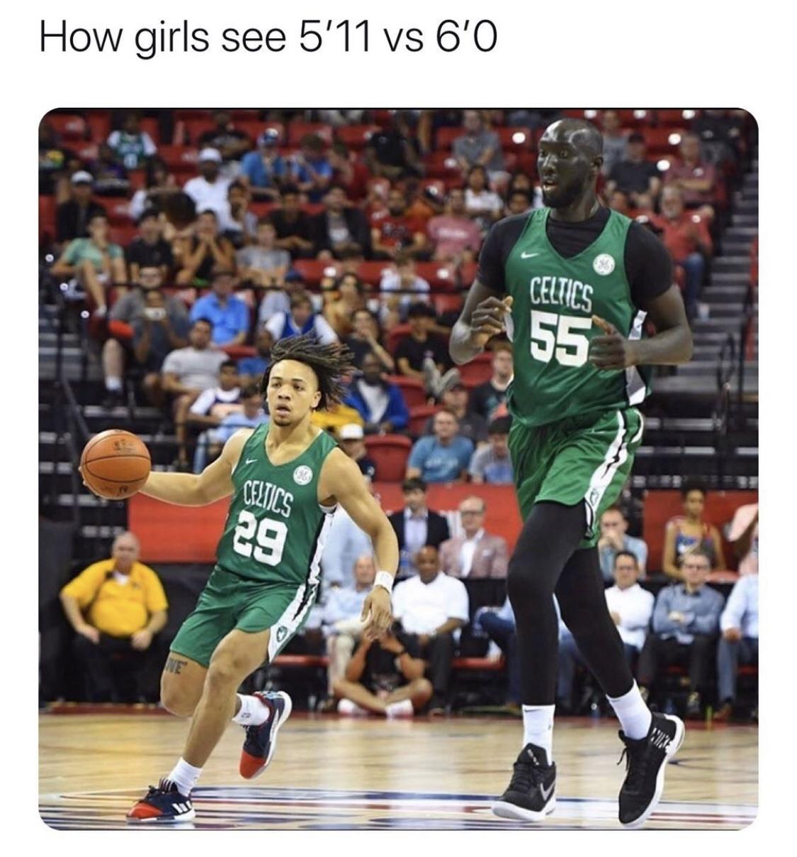 tacko fall carsen edwards - How girls see 5'11 vs 6'0 Celtics 55 Celtics 29 Ne