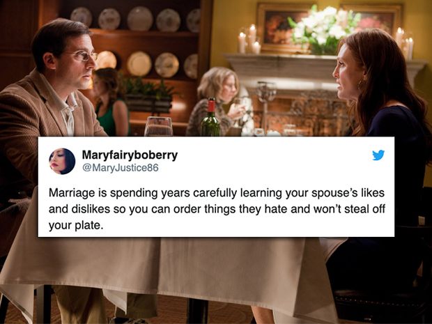 Crazy, Stupid, Love - Maryfairyboberry Marriage is spending years carefully learning your spouse's and dis so you can order things they hate and won't steal off your plate.