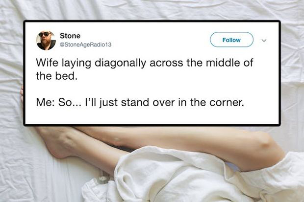 top 5 things not to google - Stone Stone Age Radio13 Wife laying diagonally across the middle of the bed. Me So... I'll just stand over in the corner.