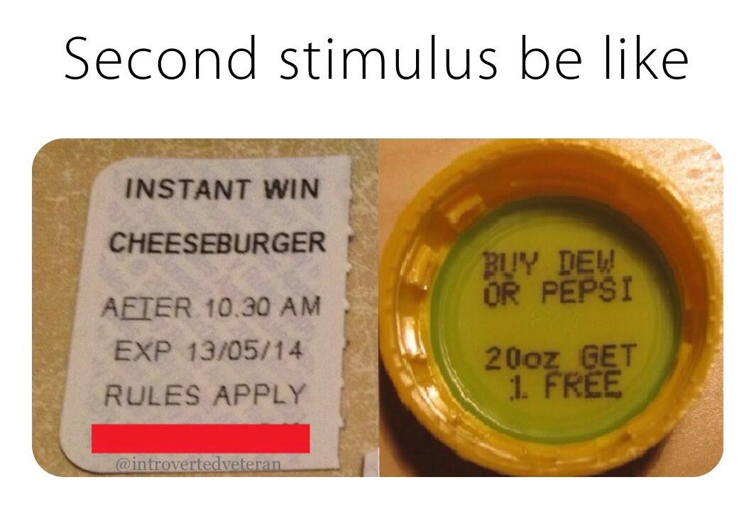 Second stimulus be Instant Win Cheeseburger Buy Dew Or Pepsi After 10.30 Am Exp 130514 20oz Get 1. Free Rules Apply