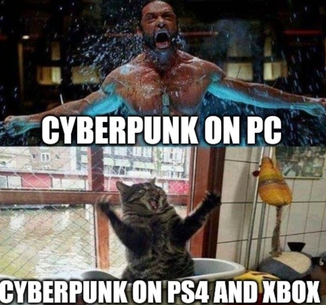 funny video game memes - Cyberpunk On Pc 3 Cyberpunk On PS4 And Xbox