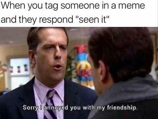 office memes - When you tag someone in a meme and they respond