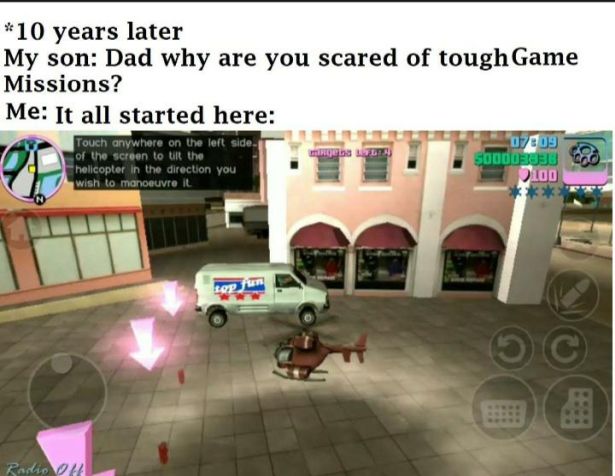 gta vice city rc helicopter mission - 10 years later My son Dad why are you scared of tough Game Missions? Me It all started here Touch anywhere on the left side 07009 of the screen to till the Le 500D Deosu helicopter in the direction you Lod wish to man