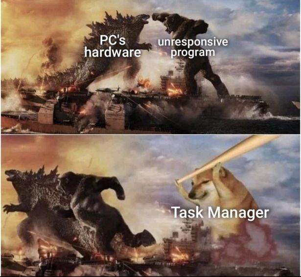Internet meme - Pc's unresponsive hardware program Task Manager