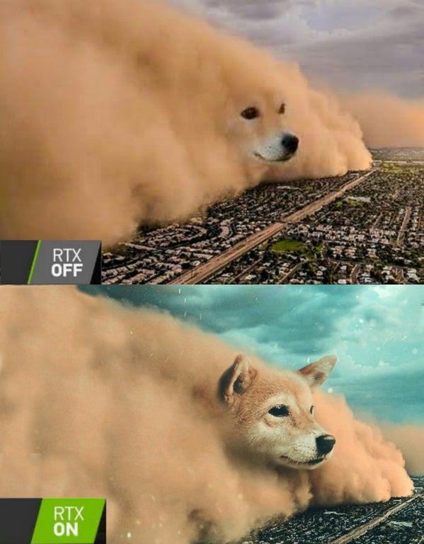 funny gaming memes - doge sandstorm meme - Rtx Off Rtx On