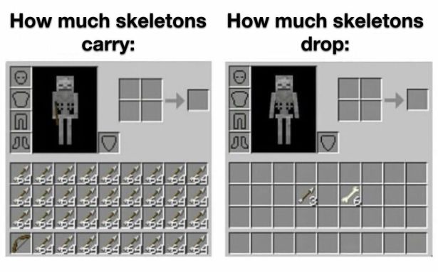 funny gaming memes - fresh minecraft memes - How much skeletons How much skeletons carry drop Ido || Fffffffffffffe Ffffffffffff Iff