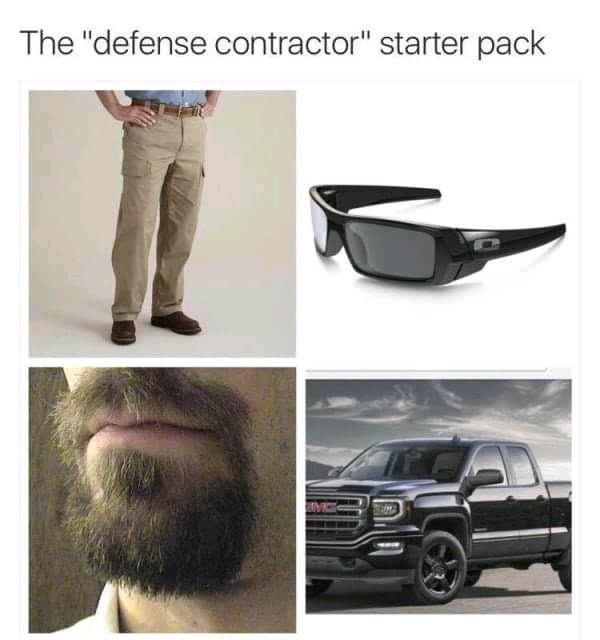 dank memes - defense contractor starter pack - The