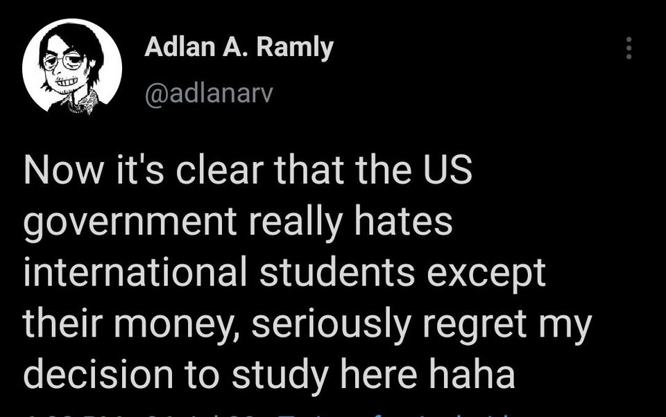 darkness - Adlan A. Ramly Now it's clear that the Us government really hates international students except their money, seriously regret my decision to study here haha